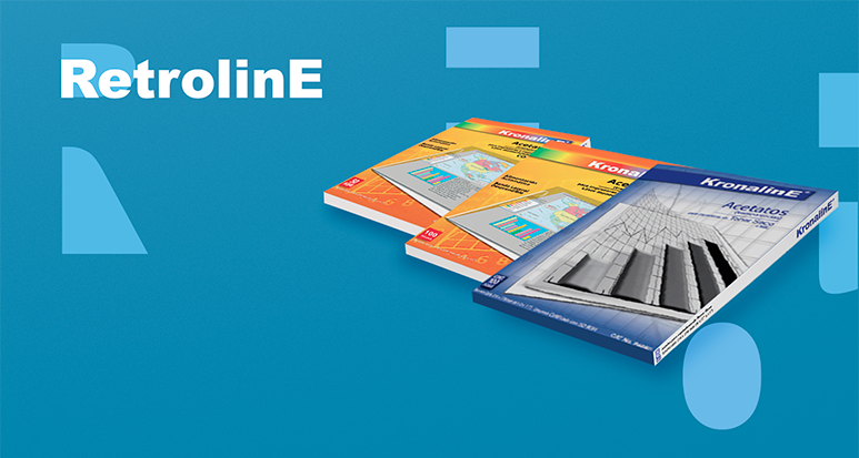 Retroline lineas - KronalinE - CadlinE® - XerolinE® - TecnolinE®